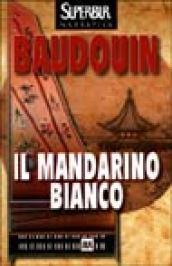 Il mandarino bianco