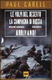 Le volpi del deserto. La campagna di Russia. Arrivano! (4 vol.)