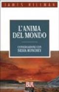 L'anima del mondo. Conversazione con Silvia Ronchey