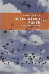 Quell'ultimo ponte