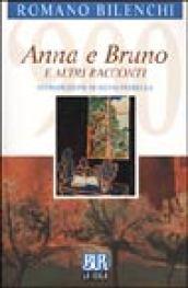 Anna e Bruno e altri racconti