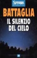 Il silenzio del cielo