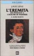 L'eremita. Un pendant a «I dolori di Werther». Testo tedesco a fronte