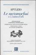 Le metamorfosi o l'asino d'oro. Testo latino a fronte