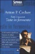 Teste in fermento. Racconti. 1.