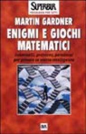 Enigmi e giochi matematici (Manuali)