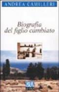 Biografia del figlio cambiato