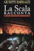 La Scala racconta