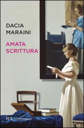 Amata scrittura. Laboratorio di analisi, letture, proposte, conversazioni