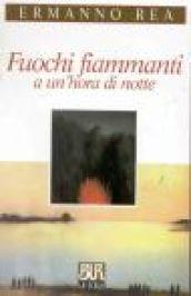 Fuochi fiammanti a un'hora di notte