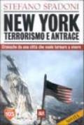 New York. Terrorismo e antrace