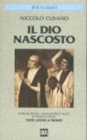 Dio nascosto. Testo latino a fronte (Il)