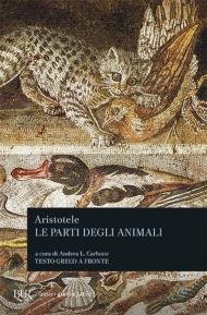 Le parti degli animali. Testo greco a fronte