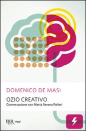 Ozio creativo. Conversazione con Maria Serena Palieri: 1