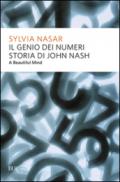 Il genio dei numeri. Storia di John Forbes Nash jr, matematico e folle