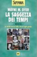 La saggezza dei tempi. Le verità eterne nella vita di ogni giorno