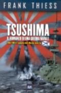 Tsushima. Il romanzo di una guerra navale