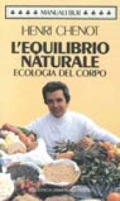 L'equilibrio naturale. Ecologia del corpo