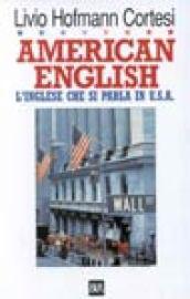 American english. L'inglese che si parla in Usa