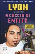 A caccia di Entity