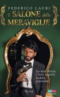 Il salone delle meraviglie. La mia storia, i tuoi capelli, la mia passione