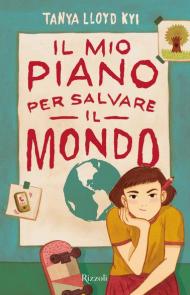 Il mio piano per salvare il mondo