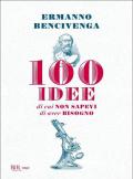 100 idee di cui non sapevi di aver bisogno