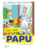 Ciao, sono il Papu. La mia storia a fumetti