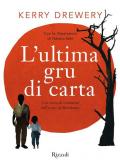 L' ultima gru di carta. Una storia di sentimenti nell'orrore di Hiroshima