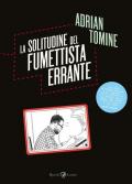 La solitudine del fumettista errante