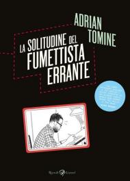 La solitudine del fumettista errante