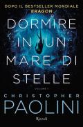 Dormire in un mare di stelle. Vol. 1