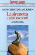 La sirenetta e altri racconti