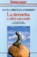 La sirenetta e altri racconti