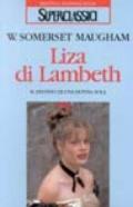 Liza di Lambeth. Il destino di una donna sola