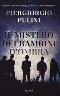 Mistero dei bambini d'ombra (Il)