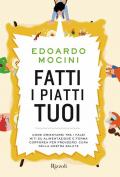 Fatti i piatti tuoi. Come orientarsi tra i falsi miti su alimentazione e forma corporea per prenderci cura della nostra salute