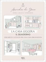 La casa leggera. Il quaderno