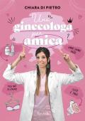 Ginecologa per amica (Una)