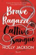 Brave ragazze, cattivo sangue