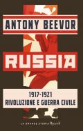 Russia. 1917-1921 Rivoluzione e guerra civile