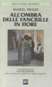 All'ombra delle fanciulle in fiore. Alla ricerca del tempo perduto