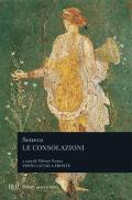 Le consolazioni, a Marcia, alla madre Elvia, a Polibio