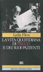 La vita quotidiana di Freud e dei suoi pazienti