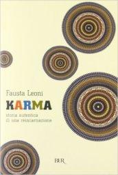 Karma. Storia autentica di una reincarnazione