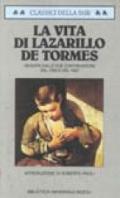 La vita di Lazarillo de Tormes (I grandi romanzi Vol. 823)