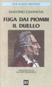 Fuga dai Piombi. Il duello