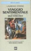 Viaggio sentimentale. Nella versione di Ugo Foscolo. Testo inglese a fronte