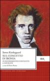 Sul concetto di ironia in riferimento costante a Socrate