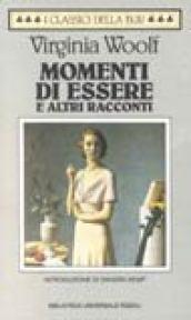 Momenti di essere e altri racconti